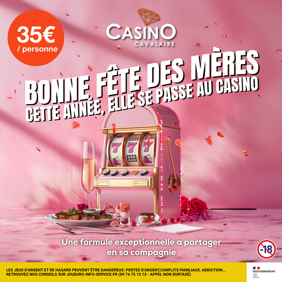 LA FÊTE DES MÈRES AU CASINO