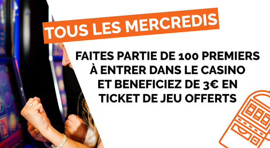 3€ EN TICKET DE JEU OFFERTS AUX 100 PREMIERS 3€ EN TICKET DE JEU OFFERTS AUX 100 PREMIERS